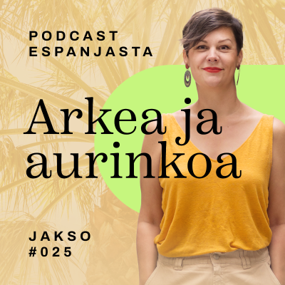 episode 25. Juhannus on suuri juhla Espanjassakin artwork