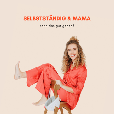 episode Selbstständig & Mama artwork