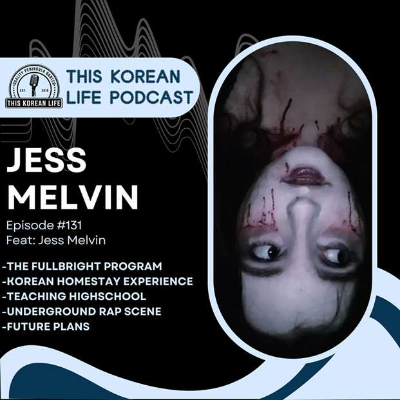 episode TKL #131💡👩🏫 What It’s Really Like as a Fulbright Scholar in Korea feat Jess Melvin artwork