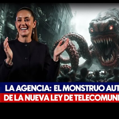 episode La Agencia: el Monstruo Autoritario de la Nueva Ley de Telecomunicaciones artwork