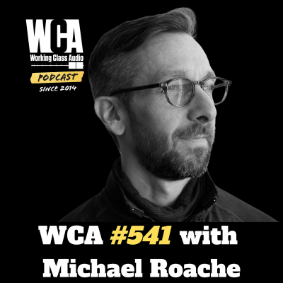 episode WCA #541 with Michael Roache – Producing Game Sound, Blizzard, Formosa, Mental Health, and Storytelling Across Mediums artwork