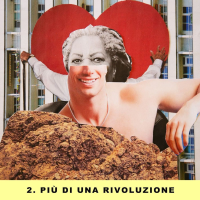 episode 2. PIU' DI UNA RIVOLUZIONE artwork