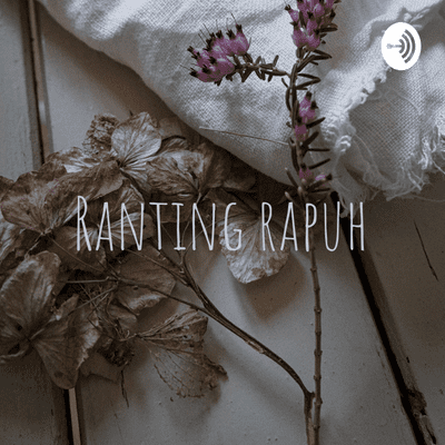 Ranting rapuh