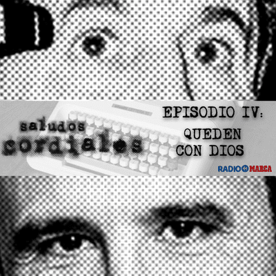 episode Episodio 4: Queden con Dios artwork