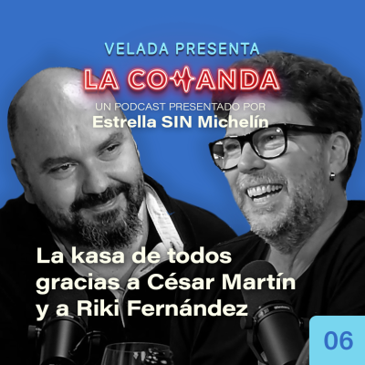 episode #6 La Kasa de todos, con César Martín y Riki F. Callejo artwork