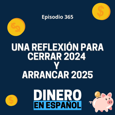 episode Una Reflexión para Cerrar el 2024 y Arrancar 2025 con el Pie Derecho artwork