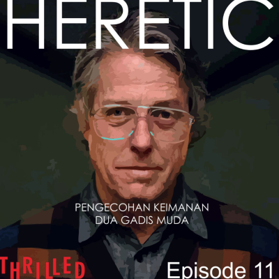 episode HERETIC: Pengecohan Keimanan Dua Gadis Muda artwork