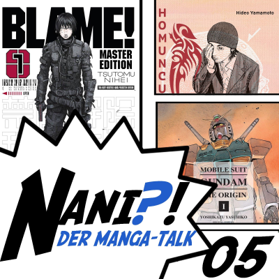 episode Blame!, Gundam - The Origin, Homunculus und mehr | Nani?! - Der Manga-Talk #05 artwork