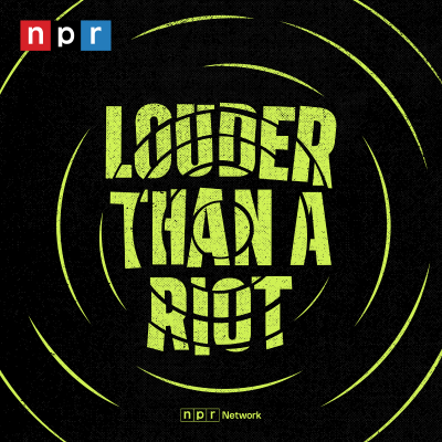 Louder Than A Riot - podcast
