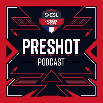 PRESHOT - Les talents de l’esport