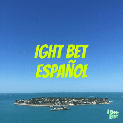 Ight Bet Español
