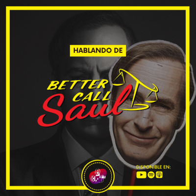 episode Hablando de Better Call Saul artwork