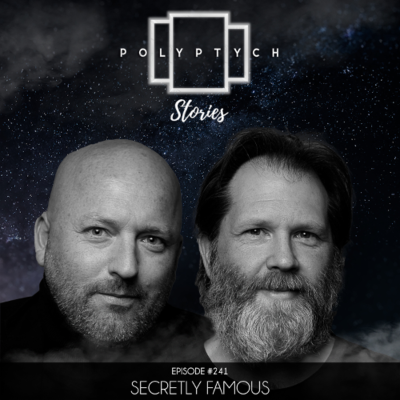 episode Polyptych Stories | Episode #241 - Secretly Famous artwork