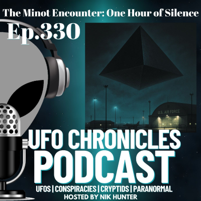 episode Ep.330 The Minot Encounter: One Hour of Silence artwork