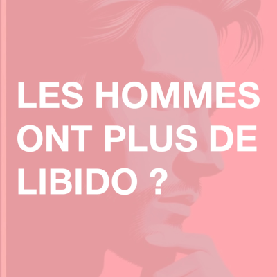 episode 16 • Les hommes ont vraiment plus de libido que les femmes ? artwork