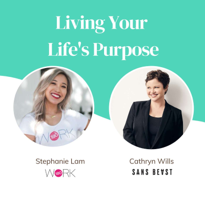 episode Live Your Life's Purpose and Drive Change artwork