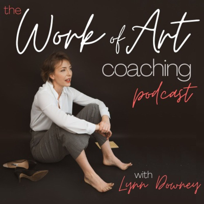 Cover image of show The Work of Art Coaching Podcast
