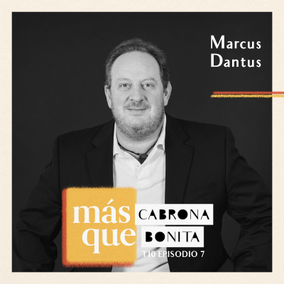 episode Marcus Dantus: Hacerla en Grande, Aprender de tus Errores, Negociar con Convicción, Convertir la Equivocación en Oportunidad, La Vida de un Emprendedor. artwork