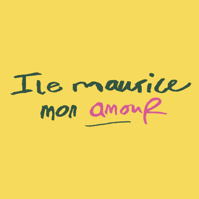 Ile Maurice mon amour