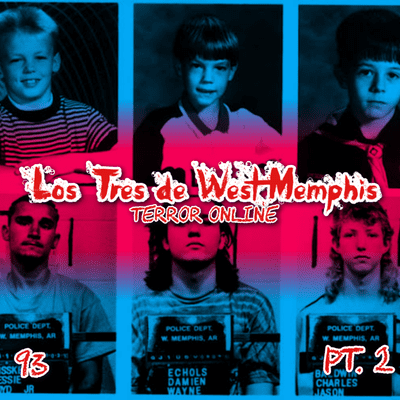 episode E93 - Los Tres de West Memphis Pt.2 artwork