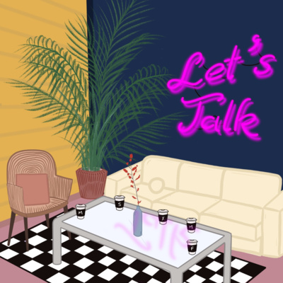 episode Let's Talk - Season 2, Episode 1: Comparison and Personal Timeline artwork
