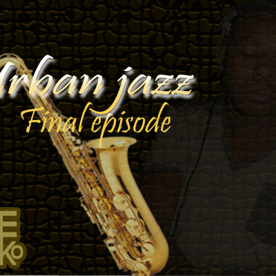 episode Urban Jazz The Final Episode artwork