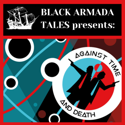 episode Bonus episode! Against Time And Death returns, part 1 (episode 145) artwork