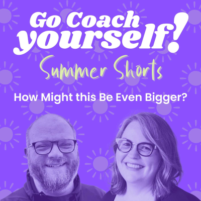 episode Summer Shorts: How Might this Be Even Bigger? artwork