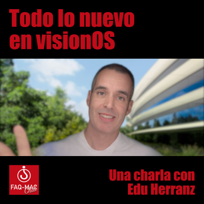 episode Todo lo nuevo en visionOS artwork