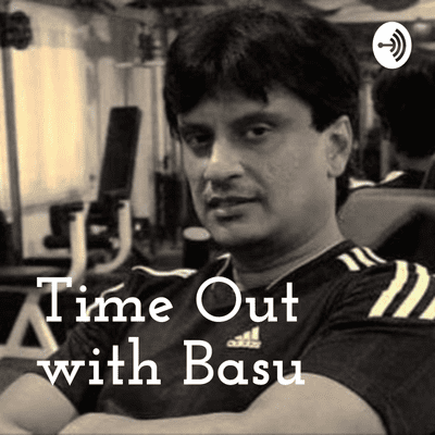 Time Out with Basu