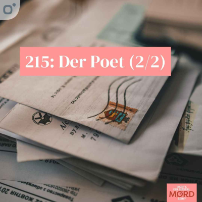 episode Episode 215: Der Poet (2/2) artwork