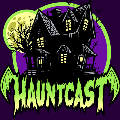 HAUNTCAST - HAUNT HALLOWEEN & HORROR PODCAST