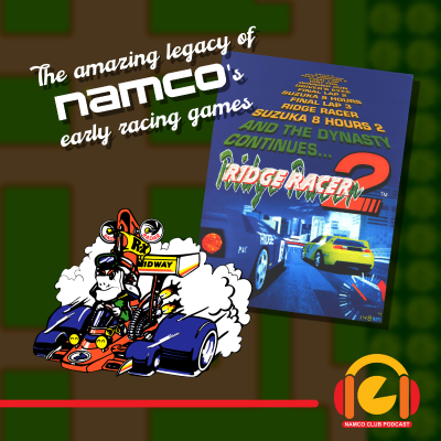 episode The amazing legacy of Namco‘s early racing games artwork