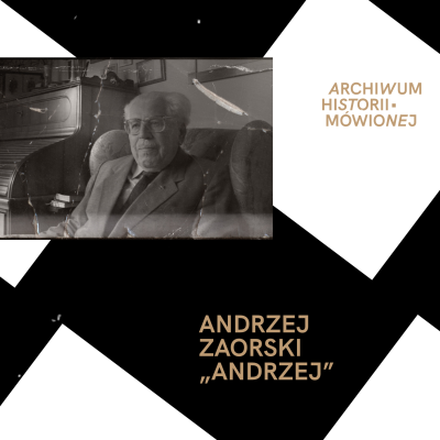 episode Andrzej Zaorski „Andrzej”: Przez moje ręce przeszło na pewno kilkadziesiąt osób. artwork