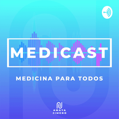 MediCast - Medicina Para Todos