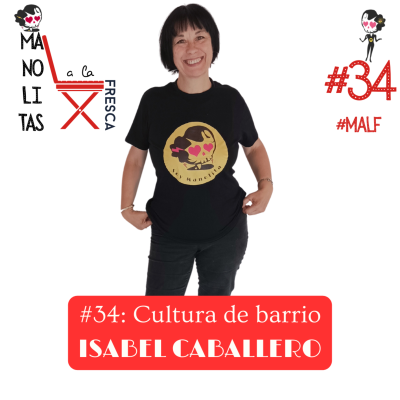 episode Manolitas a la fresca con Isabel Caballero #MALF con Selma | cap. #34 artwork