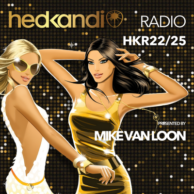 episode #HKR2/25 The Hedkandi Radio Show with Mike van Loon artwork