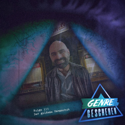 episode Folge 199 - Der goldene Hahnschuh (Genre-Quiz #16) artwork