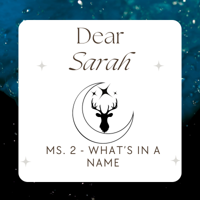 episode Dear Sarah, What's In A Name? - Mini-sode 2 artwork