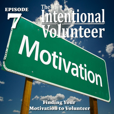 episode 007: Finding Your Motivation to Volunteer artwork