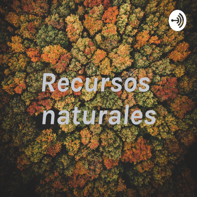 Recursos naturales