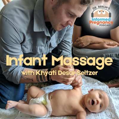 episode Ep. 472 Infant Massage with Khyati Desai-Seltzer artwork