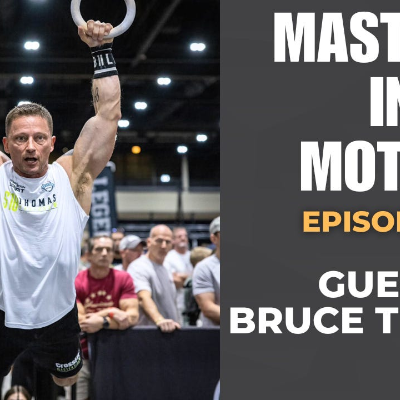 episode From Military to CrossFit: Bruce Thomas on Fitness, Community, and Growth artwork