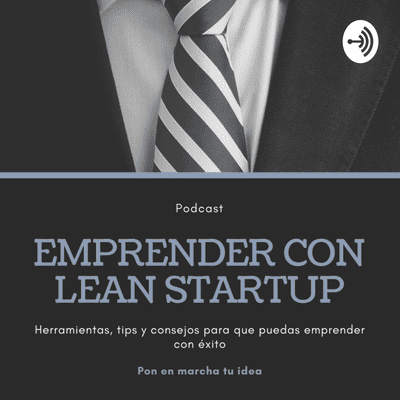 Emprender con Lean Startup