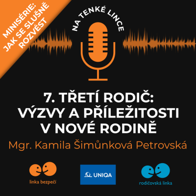 episode 7. TŘETÍ RODIČ: výzvy a příležitosti v nové rodině artwork