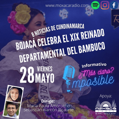 episode Informativo 28 de Mayo de 2021 ¿Más claro? ¡Imposible! - Moxacá Radio artwork