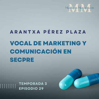 episode 3x29 Arantxa Pérez Plaza: Vocal de Marketing y Comunicación en SECPRE artwork