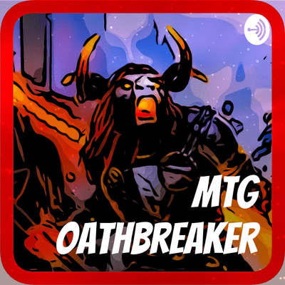 episode Game Nights 5 deck box OATHBREAKER RELEVANCE ft. Urza artwork