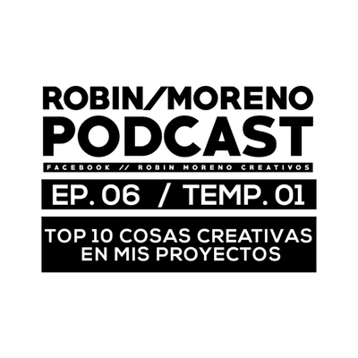 episode EP. 006 // TOP 10 COSAS CREATIVAS EN MIS PROYECTOS artwork