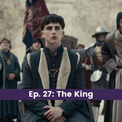episode Ep. 27: The King artwork
